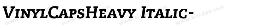 VinylCapsHeavy Italic字体转换